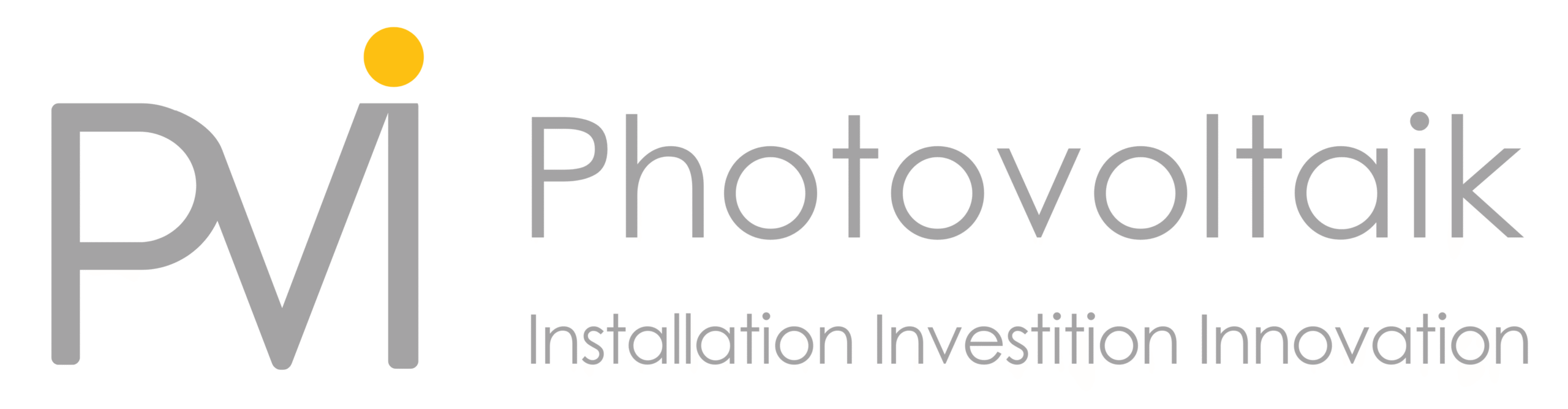 PVI I Photovoltaik Installation Innovation Investition
